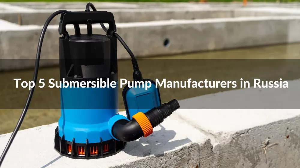 Submersible Pump Manufacturer